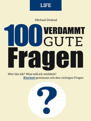 cover image of 100 Verdammt gute Fragen – LIFE